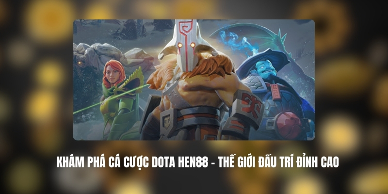 Dota HEN88