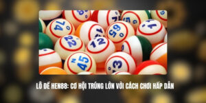 Lô Đề HEN88